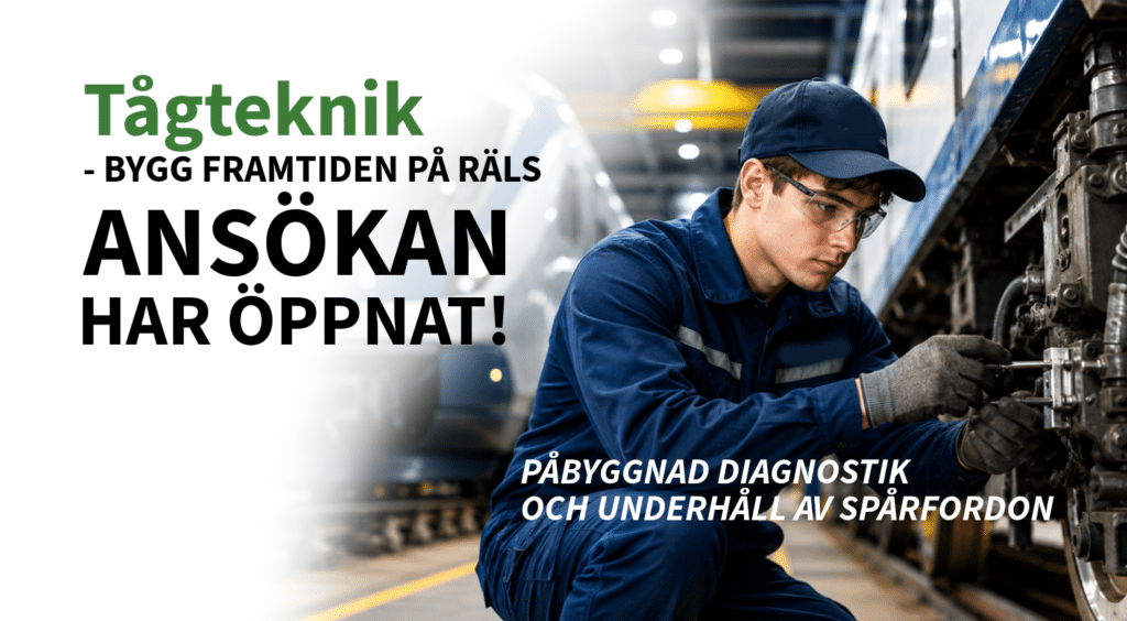 Syfte att uppmärksamma om att ansökan har öppnat till kursen Påbyggnad diagnostik och underhåll av spårfordon
